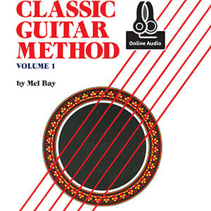 Mel Bay Classic Guitar Method, Volume 1 (Book + Online Audio)