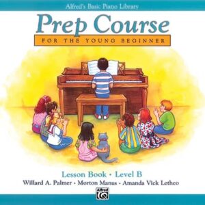 Alfred Basic Piano Prep Course: Lesson Book 00-3090