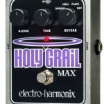 Electro-Harmonix Holy Grail Max Reverb