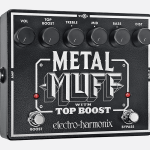 Electro-Harmonix METAL MUFF with Top Boost